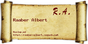 Raaber Albert névjegykártya